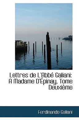 Lettres deá Labbt Galiani