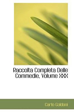 Raccolta Completa Delle Commedie