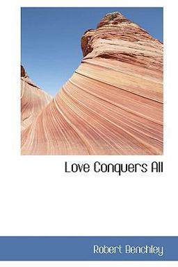 Love Conquers All