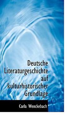 Deutsche Literaturgeschichte Auf Kulturhistorischer Grundlage