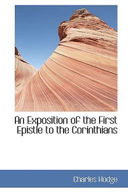 An Exposition of the First Epistle to the Corinthians
