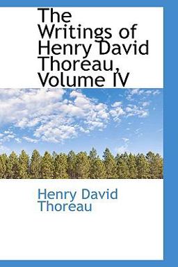 The Writings of Henry David Thoreau
