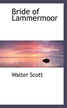 Bride of Lammermoor  9780559850936 Front Cover