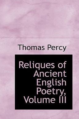 Reliques of Ancient English Poetry