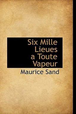 Six Mille Lieues Aá Toute Vapeur