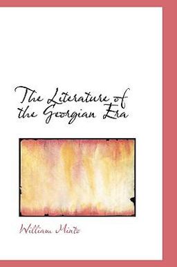 The Literature of the Georgian Er