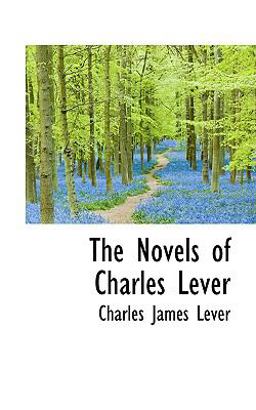 The Novels of Charles Lever
