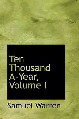 Ten Thousand A-Year
