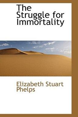 The Struggle for Immortality