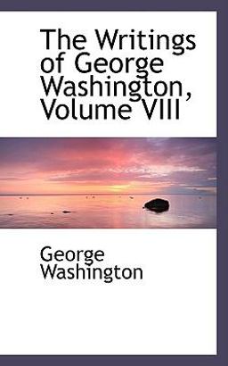 The Writings of George Washington