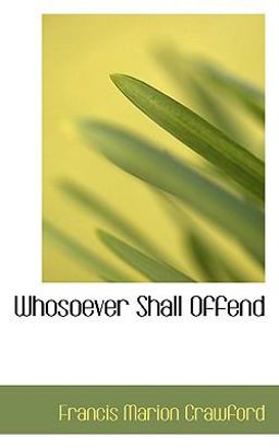 Whosoever Shall Offend