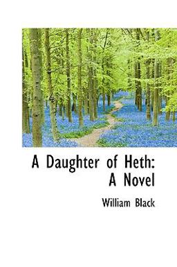 A Daughter of Heth: A Novel
