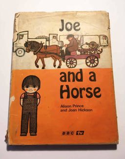 Joe and a Horse, and Other Short Stories about Joe from 'Watch with Mother' Joe and a Horse, and Other Short Stories about Joe from 'Watch with Mother'