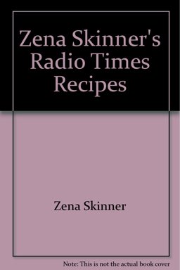 Zena Skinner's 'Radio Times' Recipes