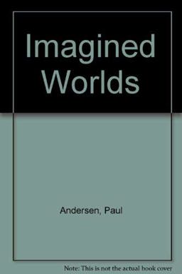 Imagined Worlds