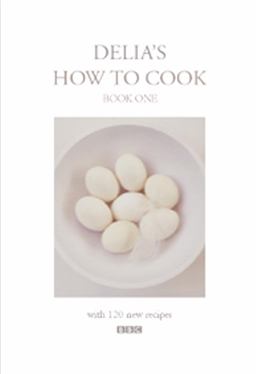 Delia's How to Cook: Book One  9780563384304 Front Cover