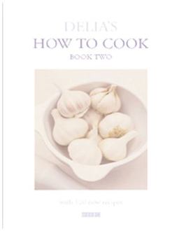 Delia's How to Cook: Book Two  9780563384311 Front Cover