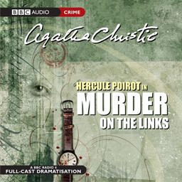 Murder on the Links: A BBC Full-cast Radio Drama  9780563510116 Front Cover