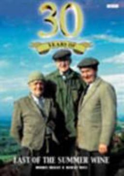 30 Years of Last of the Summer Wine