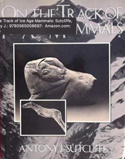 On the Track of Ice Age Mammals