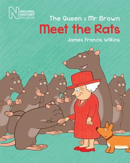 Queen and Mr Brown: Meet the Rats  9780565094386 Front Cover