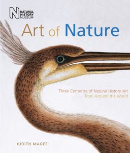 Art of Nature Three Centuries of Natural History Art from Around the World  9780565094423 Front Cover