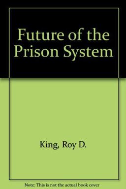 The Future of the Prison System