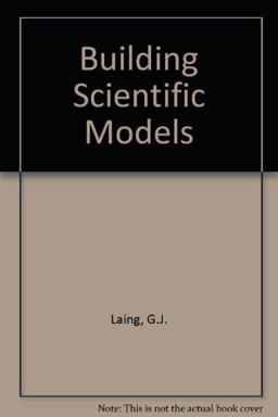 Building Scientific Models