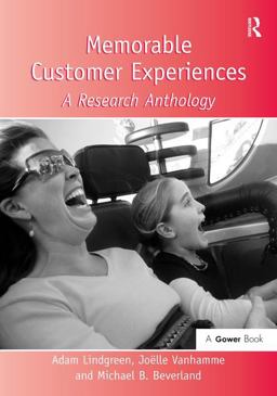 Memorable Customer Experiences