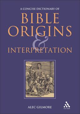 Concise Dictionary of Bible Origins 2nd 9780567030962 Front Cover