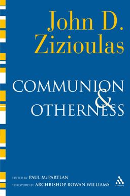 Communion and Otherness Further Studies in Personhood and the Church  9780567031488 Front Cover