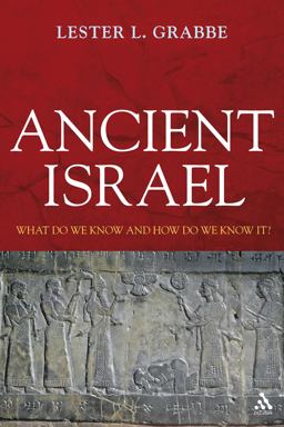 Ancient Israel What Do We Know and How Do We Know It?  9780567032546 Front Cover