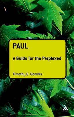 Paul: a Guide for the Perplexed