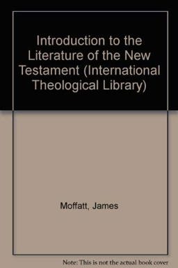 An Introduction to the Literature of the New Testament