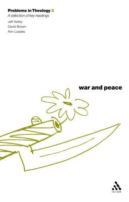 War and Peace (Problems in Theology)