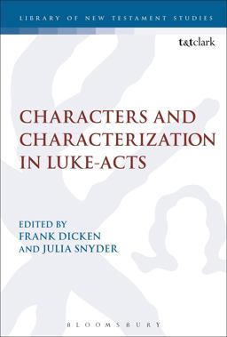 Characters and Characterization in Luke-Acts  9780567681201 Front Cover