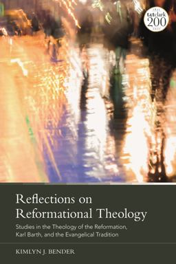 Reflections on Reformational Theology