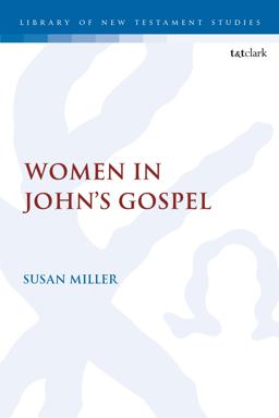 Women in John's Gospel Women in John's Gospel