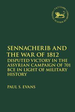 Sennacherib and the War Of 1812