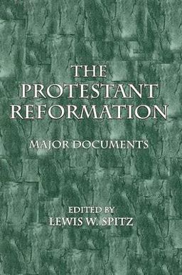 Protestant Reformation Major Documents  9780570049937 Front Cover