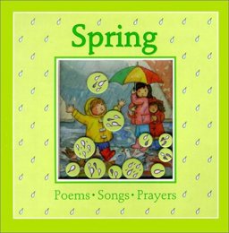 Spring Poems, Songs, Prayers  9780570071648 Front Cover