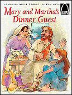 Mary and Martha's Dinner Guest