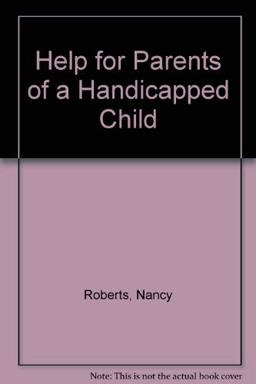 Help for the Parents of a Handicapped Child