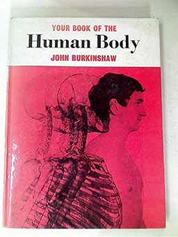 Your Book of the Human Body Your Book of the Human Body
