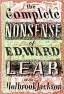 The Complete Nonsense of Edward Lear