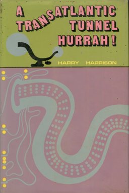 A Transatlantic Tunnel, Hurrah!