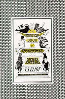 Old Possum's Book of Practical Cats