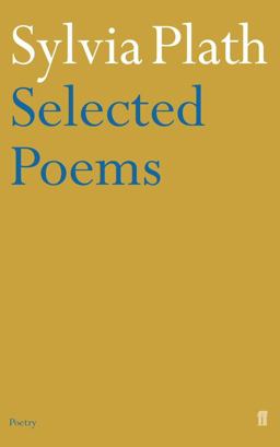 Sylvia Plath - Selected Poems:  9780571135868 Front Cover