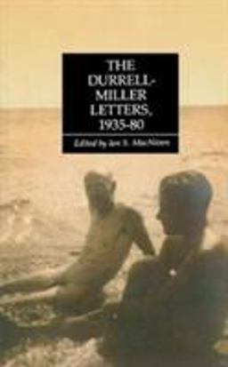 The Durrell-Miller Letters, 1935-80