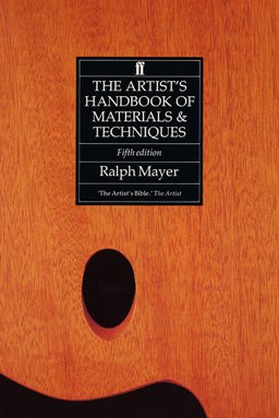 The Artist's Handbook of Materials and Techniques  9780571143313 Front Cover